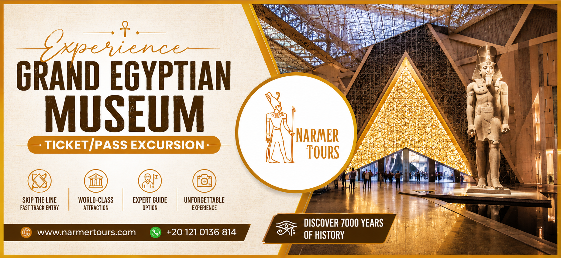 Experience Grand Egyptian Museum Ticket/Pass Excursion